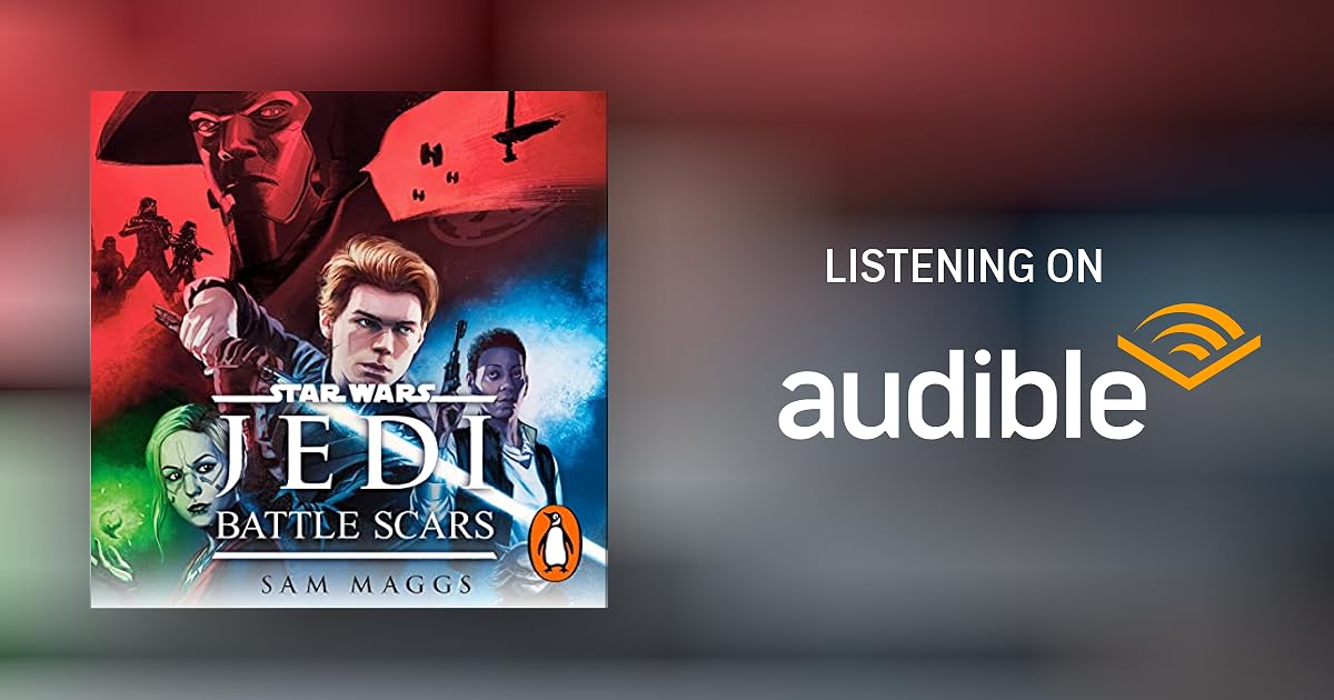 Star Wars Jedi Battle Scars by Sam Maggs Audiobook Audible.in Star Wars Jedi Battle Scars by Sam Maggs Audiobook Audible.in